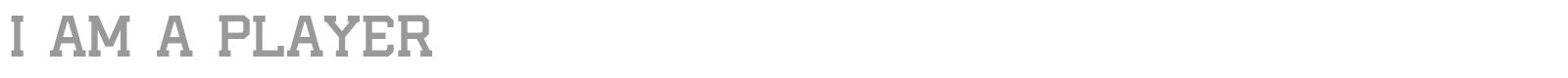 I Am A Player font preview